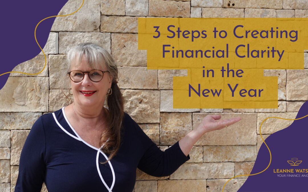 3 Steps to Creating Financial Clarity in the New Year